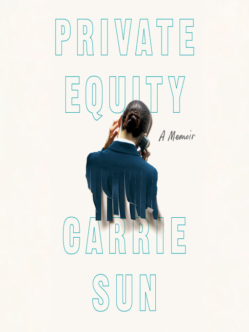 Title details for Private Equity by Carrie Sun - Wait list